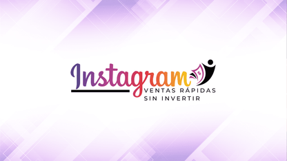 INSTAGRAM VENTAS RÁPIDAS SIN INVERTIR