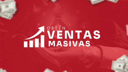 OBTÉN VENTAS MASIVAS
