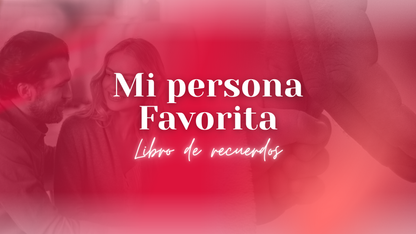 RECUERDOS DE MI PERSONA FAVORITA