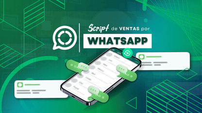 SCRIPT DE VENTAS POR WHATSAPP